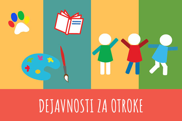 Dejavnosti za otroke
